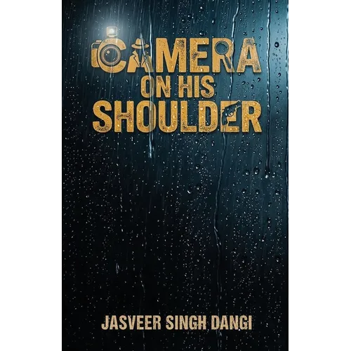 Camera On His Shoulder