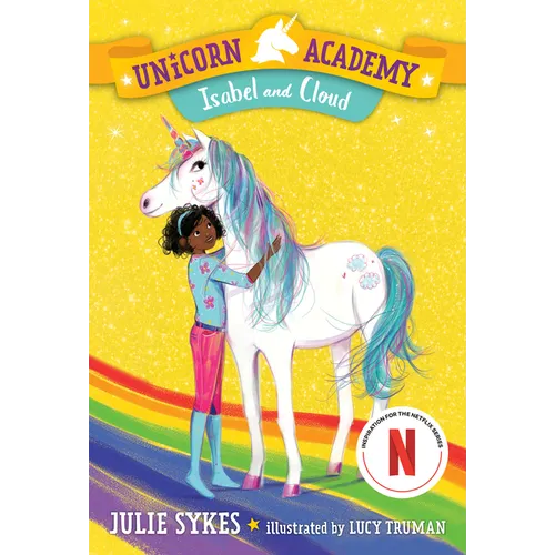 Unicorn Academy #4: Isabel and Cloud