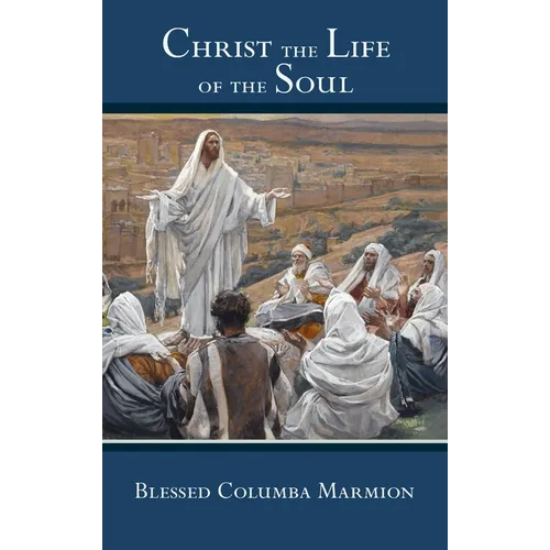 Christ the Life of the Soul
