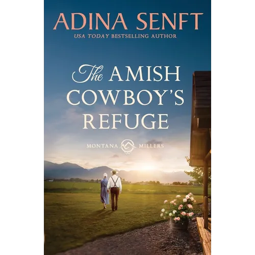The Amish Cowboy's Refuge: Montana Millers 7