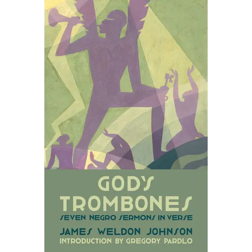 God's Trombones: Seven Negro Sermons in Verse
