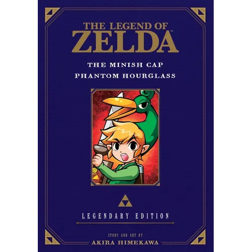 The Legend of Zelda: The Minish Cap / Phantom Hourglass -Legendary Edition-: The Minish Cap/Phantom Hourglass