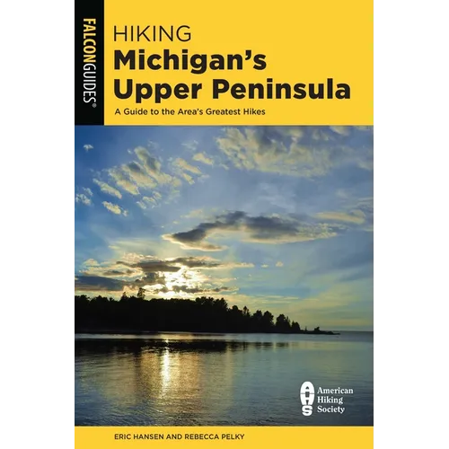 Hiking Michigan's Upper Peninsula