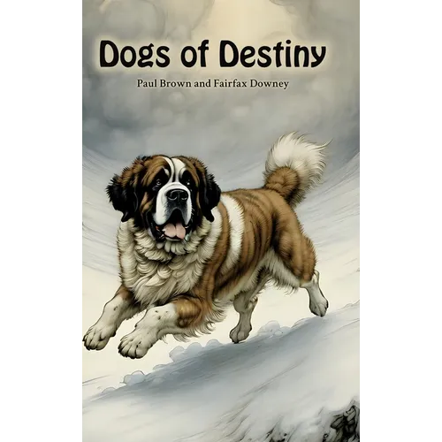 Dogs of Destiny