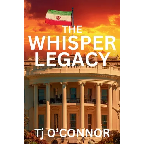The Whisper Legacy: A Pappa Legacy Novel