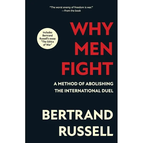Why Men Fight (Warbler Classics Annotated Edition)