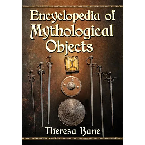 Encyclopedia of Mythological Objects