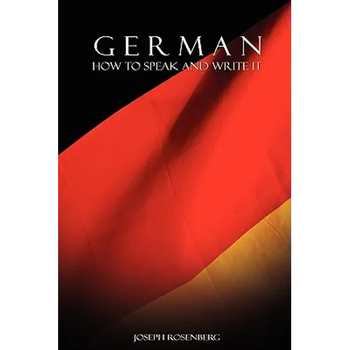 German: How to Speak and Write It