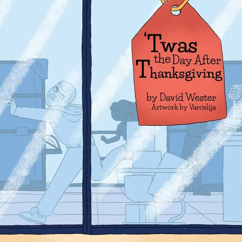 'Twas the Day After Thanksgiving