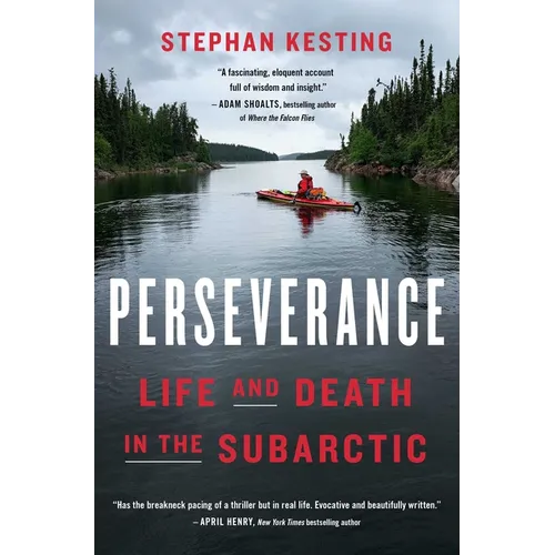 Perseverance: Life and Death in the Subarctic