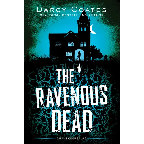 The Ravenous Dead