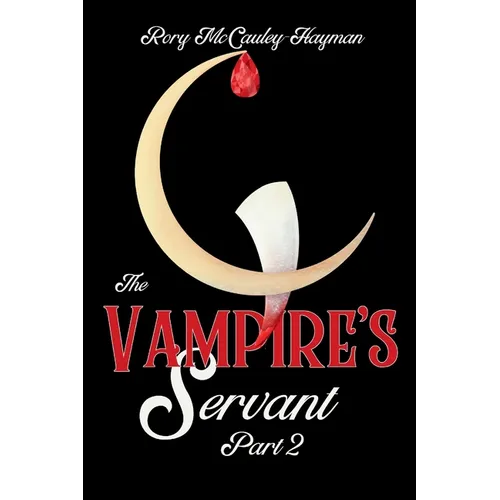 The Vampire's Servant Part 2