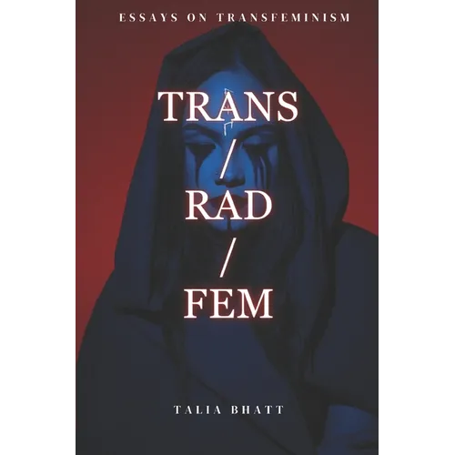 Trans/Rad/Fem