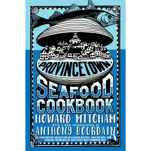 Provincetown Seafood Cookbook