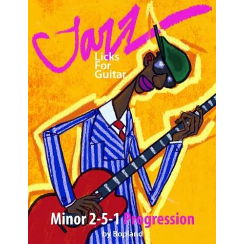 Jazz Licks For Guitar: Minor 2-5-1