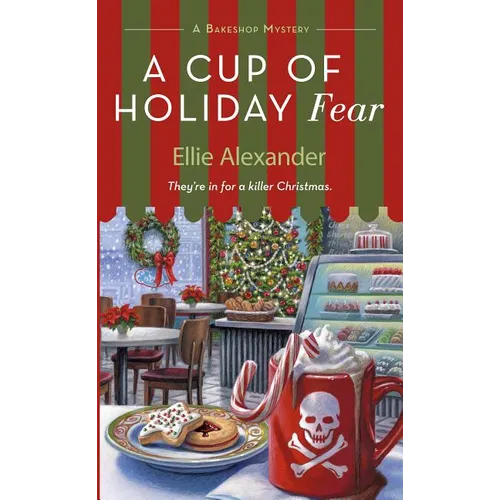 A Cup of Holiday Fear: A Bakeshop Mystery - Mass Market Paperbound