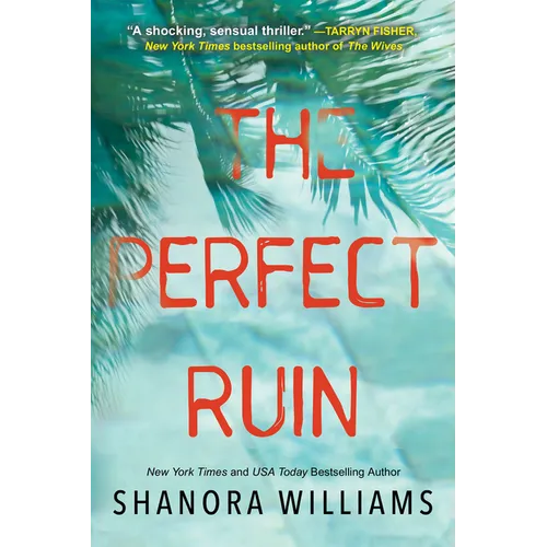 The Perfect Ruin: A Riveting New Psychological Thriller