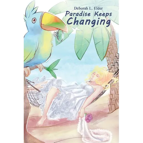 Paradise Keeps Changing