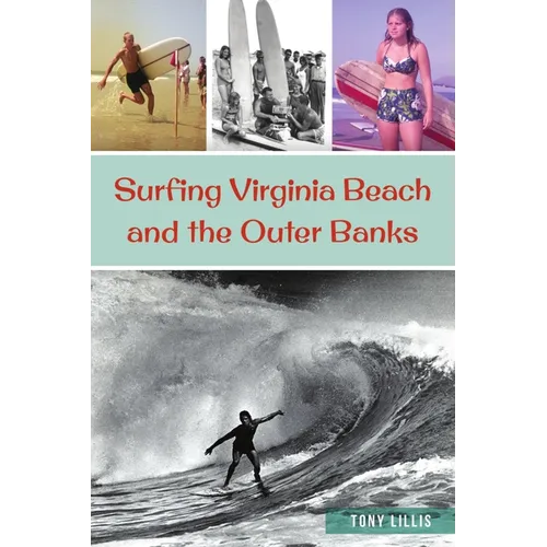 Surfing Virginia Beach and the Outer Banks