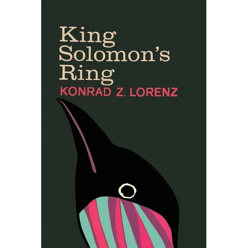 King Solomon's Ring: New Light on Animal Ways