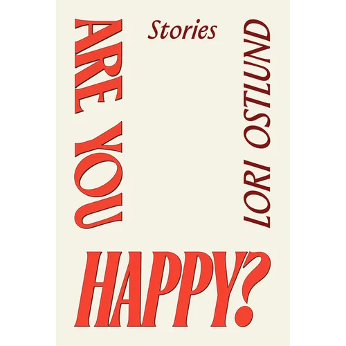 Are You Happy?: Stories