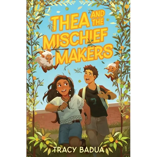 Thea and the Mischief Makers