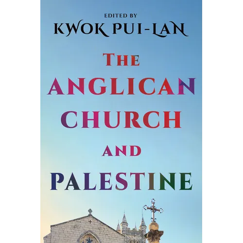 The Anglican Church and Palestine