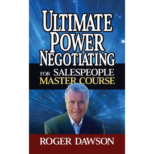 Ultimate Power Negotiating for Salespeople Master Course