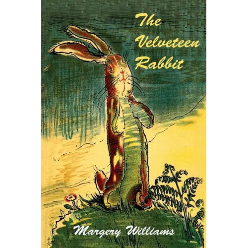 The Velveteen Rabbit