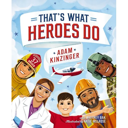 That's What Heroes Do
