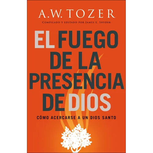 El fuego de la presencia de Dios