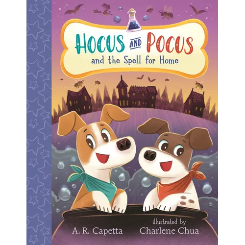 Hocus and Pocus and the Spell for Home