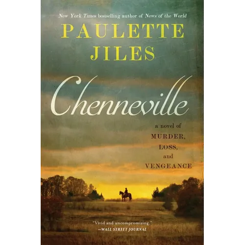 Chenneville: A Novel of Murder, Loss, and Vengeance