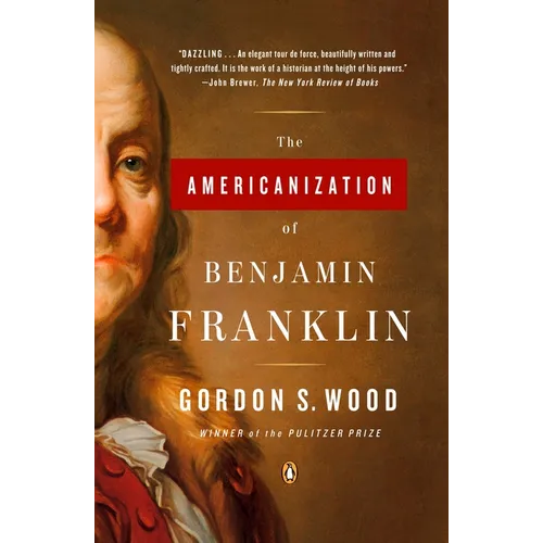 The Americanization of Benjamin Franklin