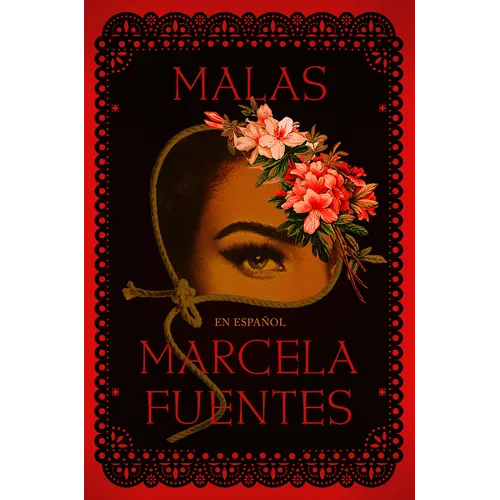 Malas (Spanish Edition)