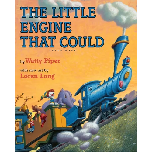 The Little Engine That Could: Loren Long Edition