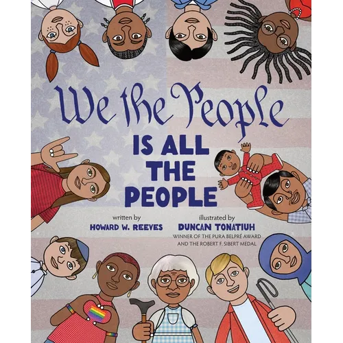 We the People Is All the People: A Picture Book