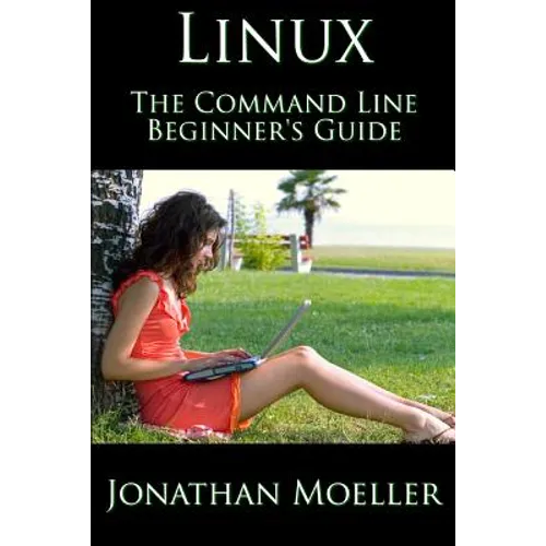 The Linux Command Line Beginner's Guide