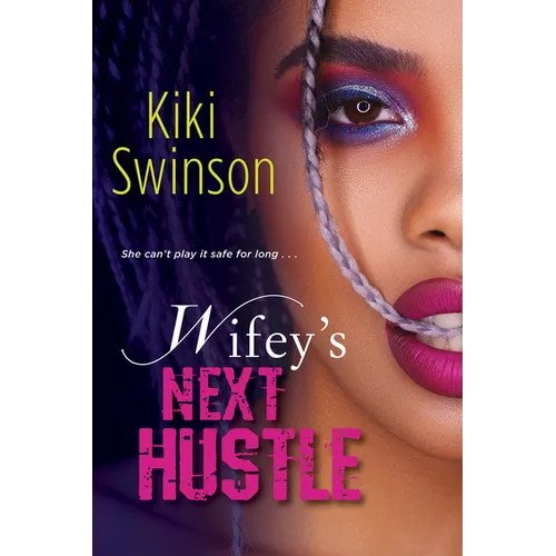 Wifey's Next Hustle