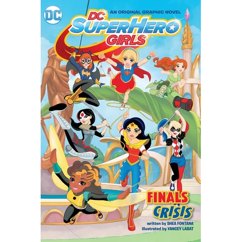 DC Super Hero Girls: Finals Crisis