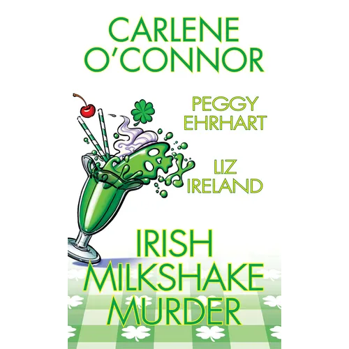 Irish Milkshake Murder