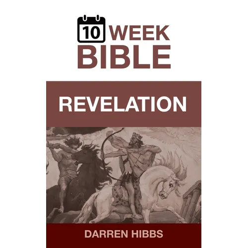 Revelation: A 10 Week Bible Study