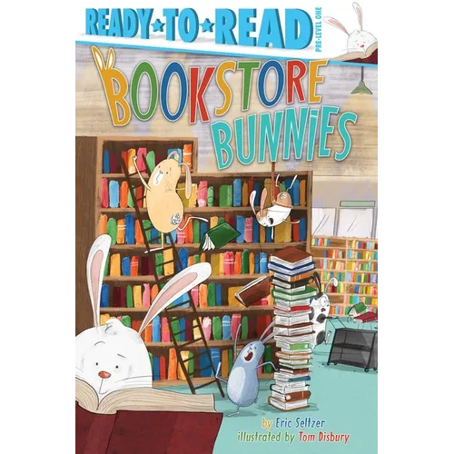 Bookstore Bunnies: Ready-To-Read Pre-Level 1