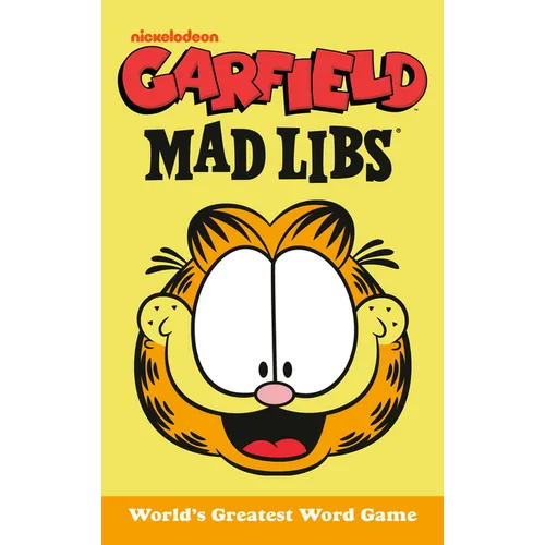 Garfield Mad Libs: World's Greatest Word Game