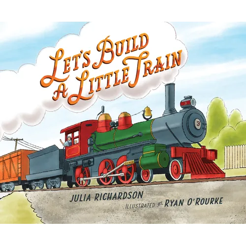 Let's Build a Little Train