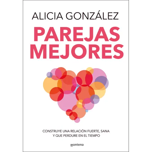 Parejas Mejores/ Better Relationships