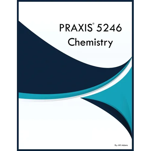 PRAXIS 5246 Chemistry