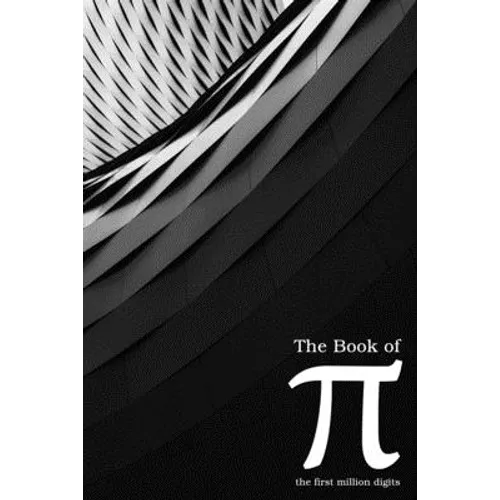 The Book of Pi: the First Million Digits