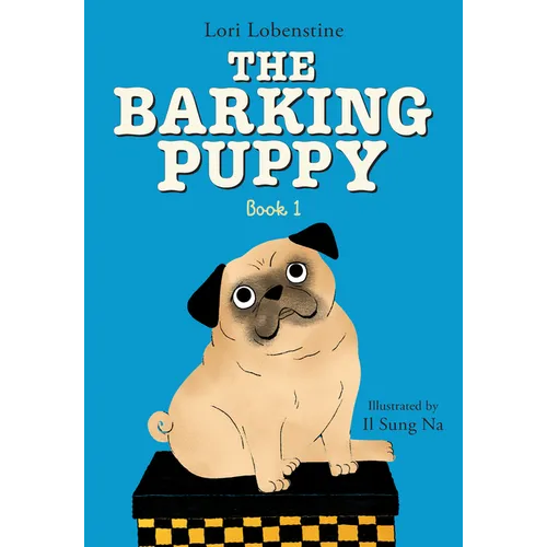 The Barking Puppy: The Barking Puppy Book 1