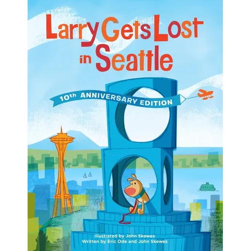 Larry Gets Lost in Seattle: 10th Anniversary Edition